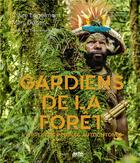 Couverture du livre « Gardiens de la forêt : L'appel des peuples autochtones » de Marc Dozier et Claire Eggermont aux éditions Seuil