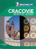 Couverture du livre « Le guide vert week-end ; Cracovie » de Collectif Michelin aux éditions Michelin