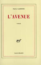 Couverture du livre « L'Avenue » de Paul Gadenne aux éditions Gallimard
