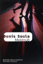 Couverture du livre « Mektoub » de Denis Soula aux éditions Joelle Losfeld