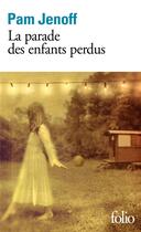 Couverture du livre « La parade des enfants perdus » de Pam Jenoff aux éditions Folio