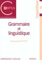 Couverture du livre « Grammaire et linguistique » de Petiot aux éditions Armand Colin