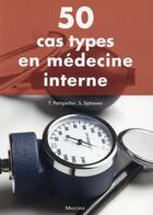 Couverture du livre « 50 cas types en medecine interne » de Pottgiesser/Ophoven aux éditions Maloine