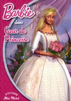 Couverture du livre « Barbie, coeur de princesse » de  aux éditions Albin Michel