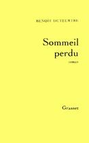 Couverture du livre « Sommeil perdu » de Benoit Duteurtre aux éditions Grasset