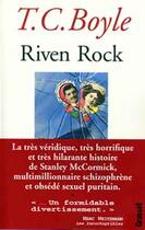 Couverture du livre « Riven rock » de T. Coraghessan Boyle aux éditions Grasset