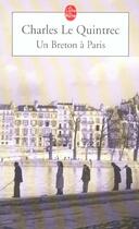 Couverture du livre « Un breton a paris » de Charles Le Quintrec aux éditions Le Livre De Poche