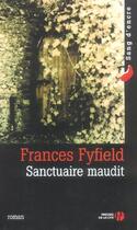 Couverture du livre « Sanctuaire maudit » de Frances Fyfield aux éditions Presses De La Cite