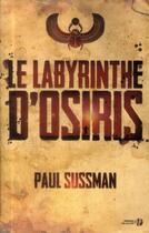 Couverture du livre « Le labyrinthe d'Osiris » de Paul Sussman aux éditions Presses De La Cite