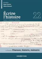 Couverture du livre « Ecrire l'histoire 22 - dossier : chanson, histoire, memoire » de Florence Lotterie aux éditions Cnrs