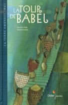 Couverture du livre « La tour de babel » de Vidal-F+Nouhen-E. aux éditions Didier Jeunesse