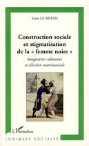 Couverture du livre « Construction sociale et stigmatisation de la 