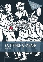 Couverture du livre « Ça tourne à Paname » de Daniel Le Bras aux éditions Mon Petit Editeur