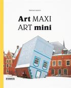 Couverture du livre « Art maxi / art mini » de Tristan Manco aux éditions Pyramyd