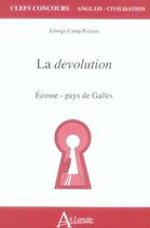 Couverture du livre « La dévolution ; agreg capes » de Giry aux éditions Atlande Editions