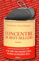 Couverture du livre « Concentré de best-sellers ; pastiches » de Vincent Haudiquet et Pascal Fioretto aux éditions Chiflet