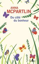 Couverture du livre « Du côté du bonheur » de Anna Mcpartlin aux éditions Gabelire