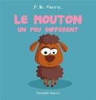 Couverture du livre « A La Ferme T 1 : Le Mouton Un Peu Different » de Christophe Boncens aux éditions Beluga