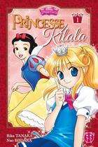 Couverture du livre « Princesse Kilala Tome 1 » de Rika Tanaka et Nao Kodaka aux éditions Nobi Nobi