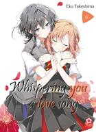 Couverture du livre « Whispering you a love song Tome 6 » de Eku Takeshima aux éditions Taifu Comics