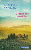 Couverture du livre « L'infini des possibles » de Lori Nelson Spielman aux éditions Libra Diffusio