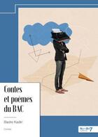 Couverture du livre « Contes et poèmes du bac » de Badre Kadiri aux éditions Nombre 7