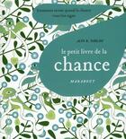 Couverture du livre « Le petit livre de la chance » de Alys R. Yablon aux éditions Marabout