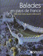 Couverture du livre « Balades en pays de france » de Veronique Azire aux éditions Selection Du Reader's Digest