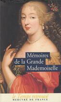 Couverture du livre « Mémoires de la Grande Mademoiselle » de Grande Mademoiselle aux éditions Mercure De France