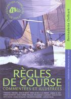 Couverture du livre « Regles de course - 2001-2004) » de Delbart Bernadette aux éditions Gallimard-loisirs