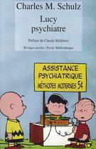 Couverture du livre « Lucy psychiatre » de Charles Monroe Schulz aux éditions Rivages