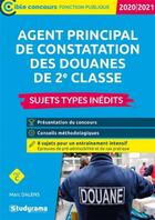 Couverture du livre « Agent de constatation principal des douanes de 2e classe (édition 2020/2021) » de Marc Dalens aux éditions Studyrama