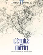 Couverture du livre « Largo Winch Tome 21 : l'étoile du matin » de Eric Giacometti et Philippe Francq aux éditions Dupuis