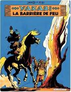 Couverture du livre « Yakari Tome 19 : la barrière de feu » de Derib et Job aux éditions Lombard