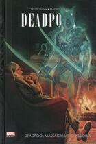 Couverture du livre « Deadpool massacre les classiques » de Cullen Bunn et Matteo Lolli aux éditions Panini