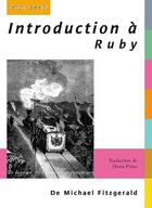 Couverture du livre « Introduction à Ruby » de Michael Fitzgerald aux éditions Digit Books