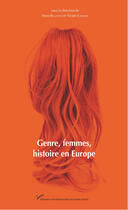 Couverture du livre « Genre, femmes, histoire en Europe » de Anna Bellavitis et Nicole Edelman aux éditions Presses Universitaires De Paris Nanterre