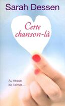 Couverture du livre « Cette chanson-là » de Sarah Dessen aux éditions 12-21