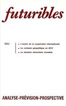 Couverture du livre « Futuribles 121, mai 1988. L'avenir de la coopération internationale : Le contexte géopolitique en 2013 » de Klatzmann/Joseph et Pierre Drouin et Mahdi Elmandjra et Daniel Bell et Michel Grignon aux éditions Futuribles