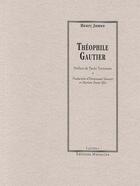 Couverture du livre « Théophile Gautier » de Henry James aux éditions Manucius