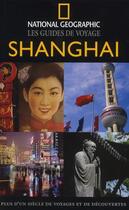 Couverture du livre « Shangaï » de Forbes Andrew aux éditions National Geographic