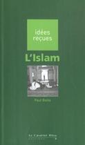 Couverture du livre « L'islam » de Paul Balta aux éditions Le Cavalier Bleu