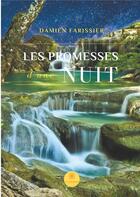 Couverture du livre « Les promesses d'une nuit » de Damien Farissier aux éditions Le Lys Bleu