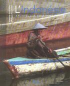 Couverture du livre « Indonesie - Archipel Aux Variations Infinies (L') » de Fouchard/Guerreiro aux éditions La Martiniere