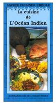 Couverture du livre « La cuisine de l'océan Indien » de  aux éditions Orphie