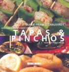 Couverture du livre « Tapas et pinchos » de Marie-France Chauvirey et Hubert Froget aux éditions Sud Ouest Editions