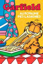 Couverture du livre « Garfield Tome 3 : au royaume des lasagnes » de Jim Davis aux éditions Presses Aventure