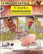 Couverture du livre « Creeks et chuchotemonts » de Bernard Berger aux éditions La Brousse En Folie