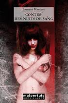 Couverture du livre « Contes des nuits de sang » de Laurent Mantese aux éditions Malpertuis