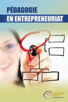 Couverture du livre « Pédagogie en entrepreneuriat » de Stephan L'Hebreux aux éditions Prosper International